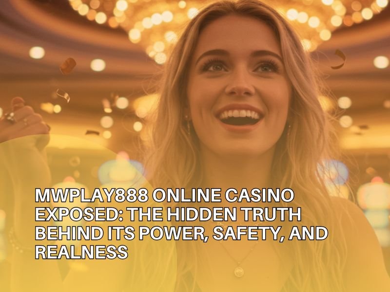 Mwplay 888 Online Casino